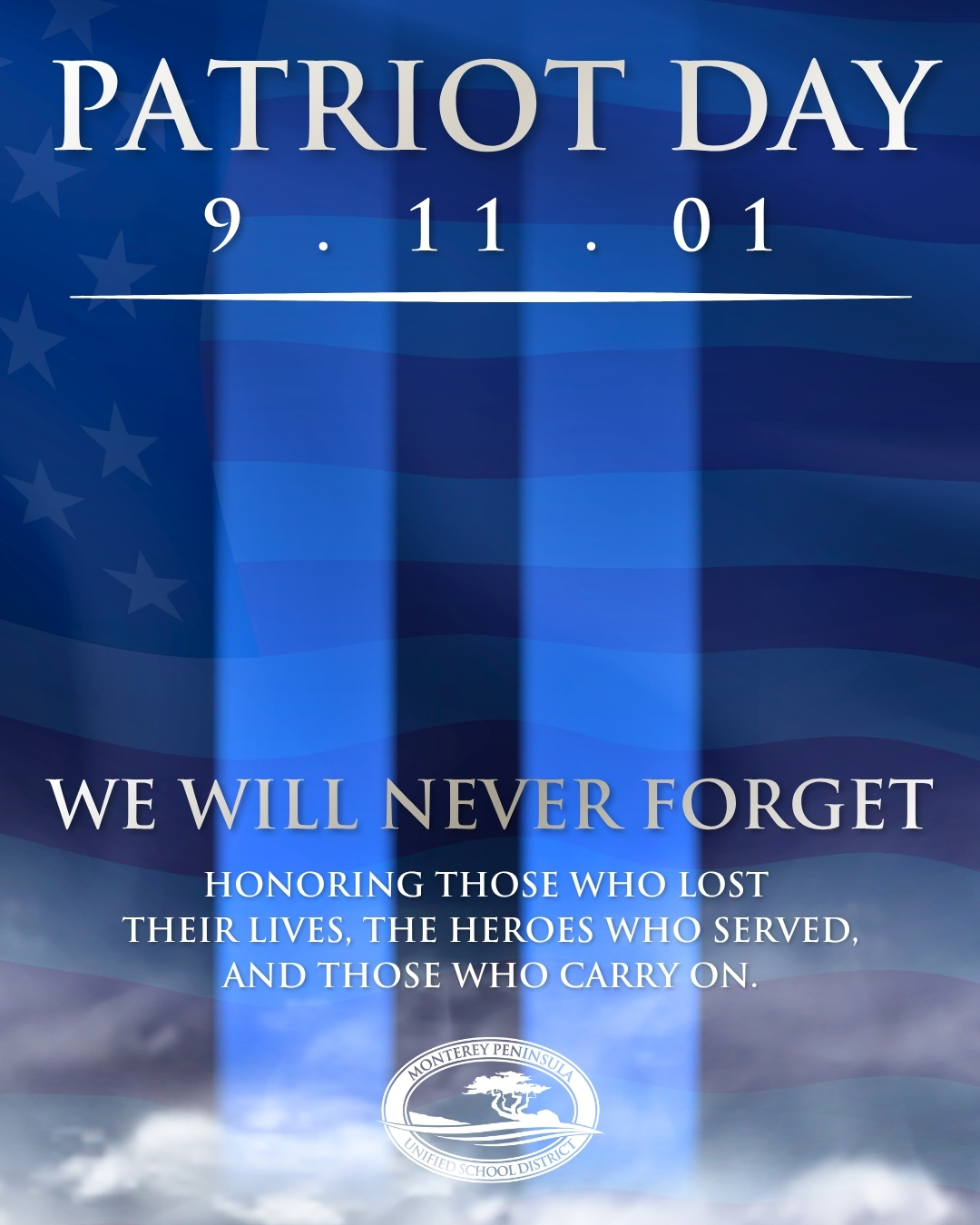 Patriot Day: We Will Never Forget - 9.11.01